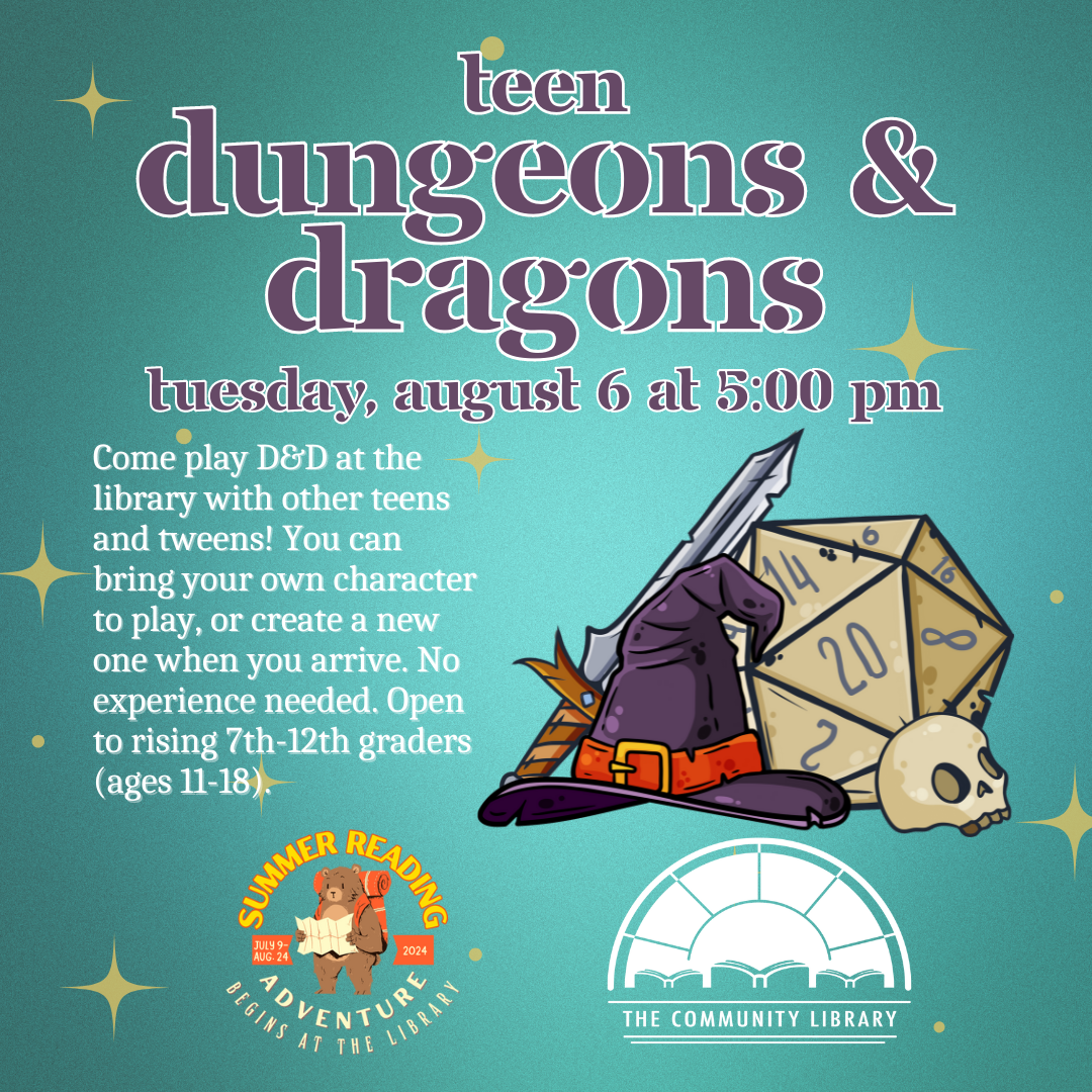 Teen D&D Tuesday, August 6 at 5 pm