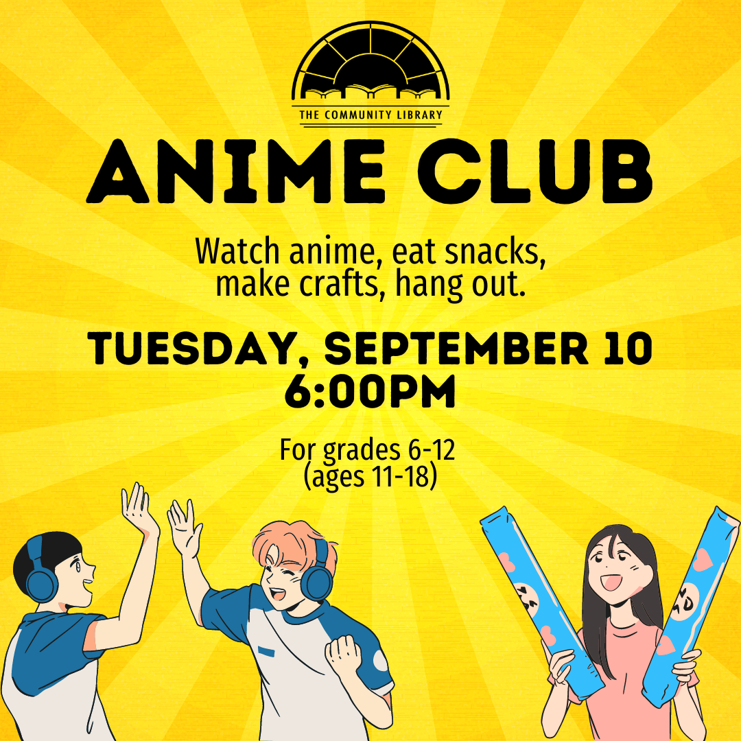 Anime Club meets Tuesday Sept. 10 at 6 pm