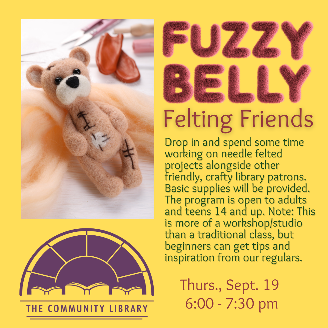 Fuzzy Belly Felting club meets September 14 at 6 pm