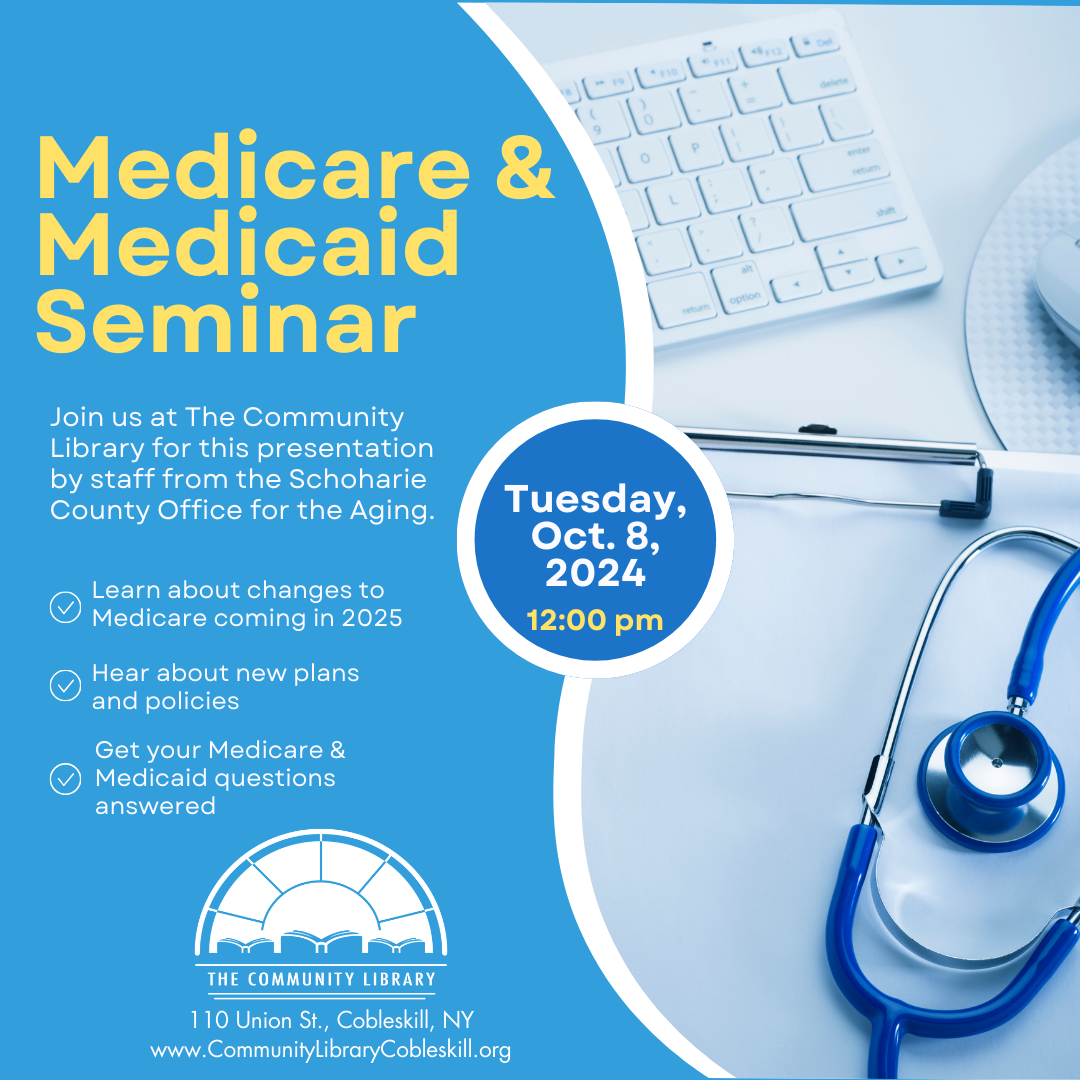 Medicare and Medicaid Seminar. Tuesday, October 8 at 12 noon.