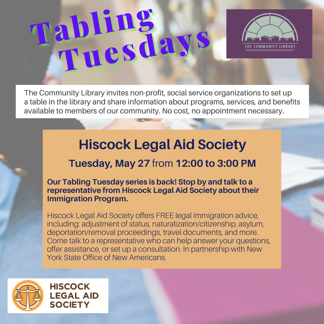 tabling tuesday hiscock legal aid immigration program may 27 from 12 to 3 pm