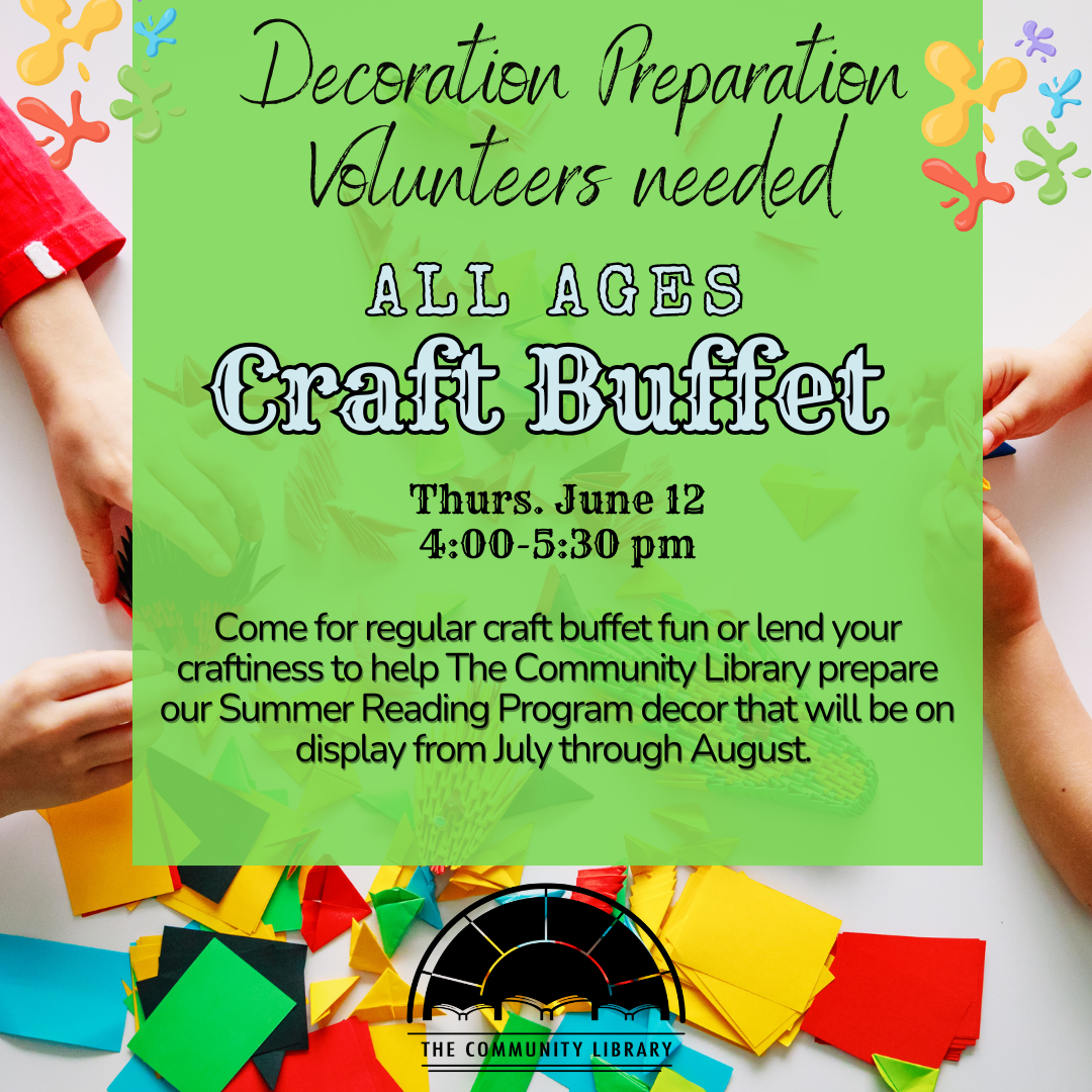 decoration for summer reading help needed at all ages craft buffet on thursday june 12 at 4 pm