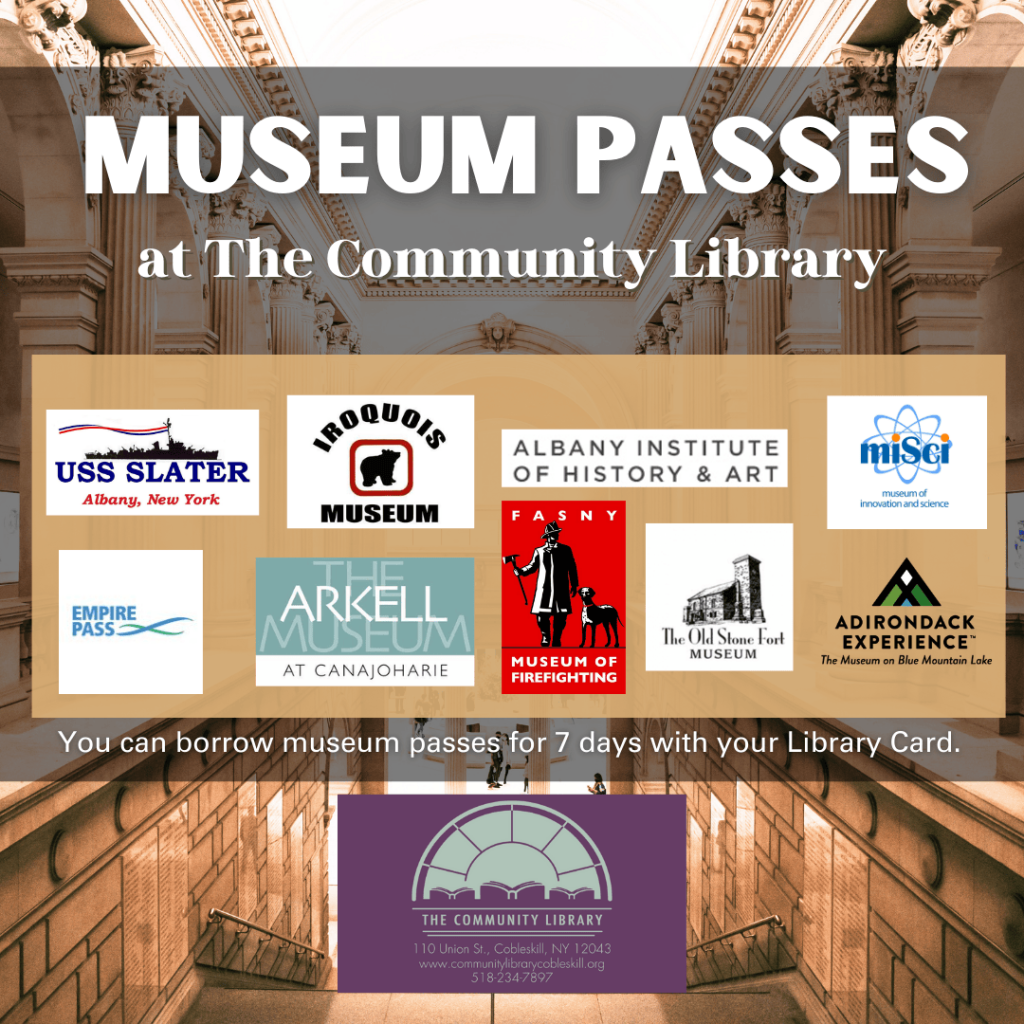 Museum Passes at The Community Library: USS Slater, Iroquois Museum, Albany Institute of History & Art, miSci, Empire Pass, The Arkell Museum, Museum of Firefighting, The Old Stone Fort, Adirondack Experience